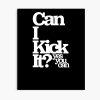 Can I Kick It? Yes You Can! Great Gift For Old School Hiphop Heads Poster Official A Tribe Called Quest Merch